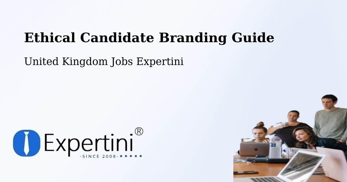Ethical Candidate Branding Guidelines – Donnington - United Kingdom Jobs Expertini