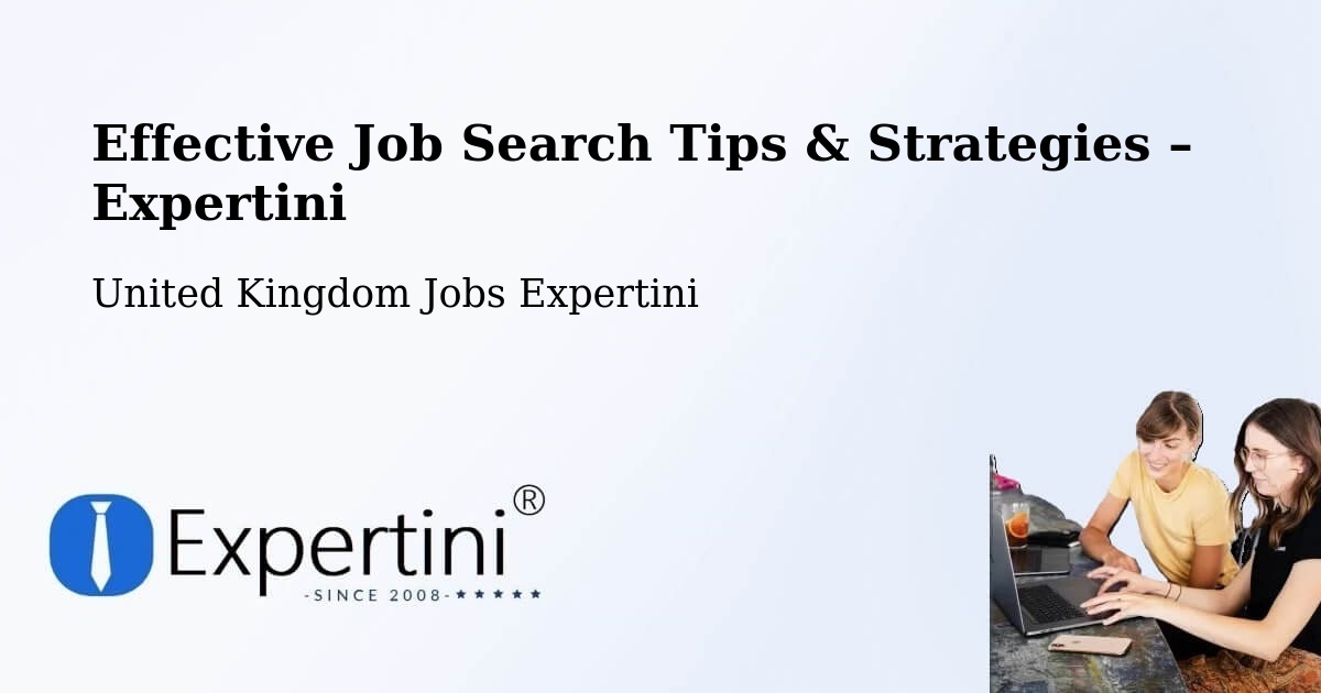 Job Search Tips & Strategies for Job Seekers – Donnington - Donnington, United Kingdom Jobs Expertini